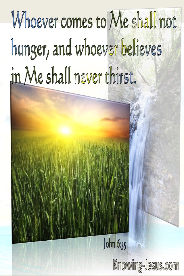 John 6:35 Whoever Comes To Me Shall Not Hunger Nor Thirst (windows)01:10